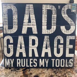 Dad’s Garage sign.  Garage decor